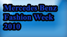 Mercedes Benz Fashion Week